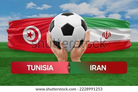 Tunisia vs Iran national teams soccer football match competition concept.