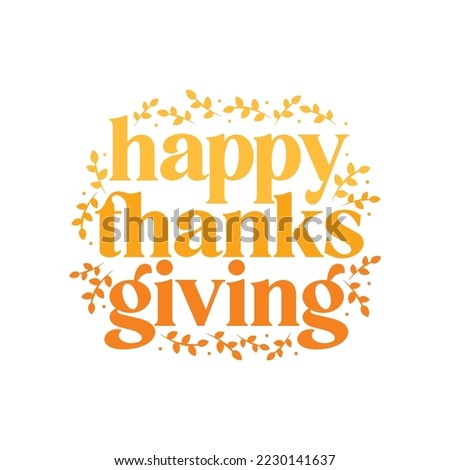 Happy Thanksgiving Banner, Thanksgiving Background, Thanksgiving Text, Holiday Greeting Card, Be Thankful Vector Illustration Background