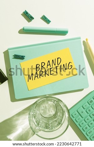 Text caption presenting Brand Marketing. Conceptual photo the practice of approaching customers to build a better image