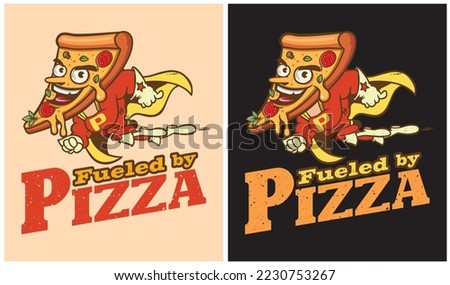 Fueled by Pizza - Pizza Lover - Vector Illustration