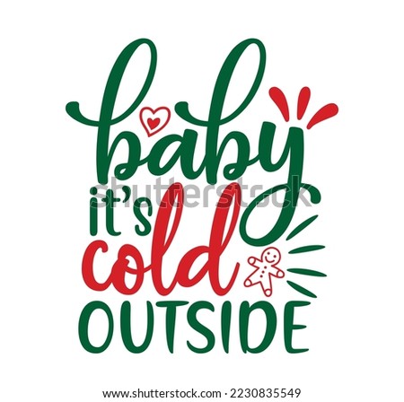 Christmas designs. Christmas designs with delightful quotes. Christmas designs for Shirts, Mugs, Signs, Cards, Home decoration, Clothing, Stationary, Wall art. Christmas quotes.