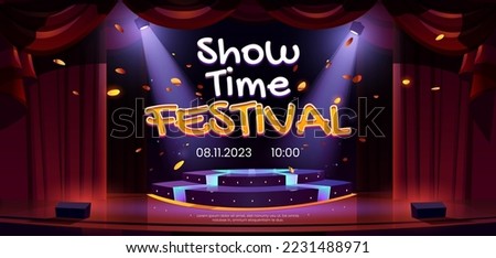 Show time festival banner, theater stage, podium, spotlights, red curtains and confetti falling. Invitation flyer for award ceremony, concert, music or dance performance, Cartoon vector illustration Royalty-Free Stock Photo #2231488971