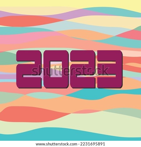 Happy New Year 2023 with Colorful Background. New year is coming, so it is a good time for you to make some new things for your life. You can make new experience and get advantage from it.