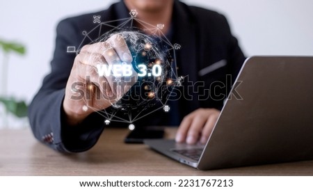 Web 3.0 concept image with a man using a laptop. Technology and WEB 3.0 concept.