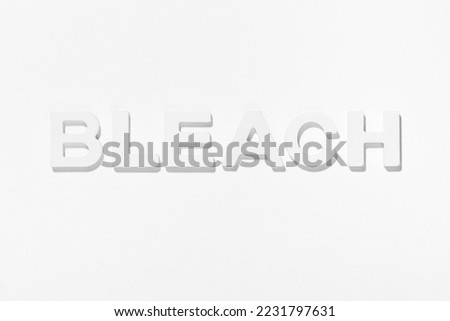 Bleach - Single word on white background Royalty-Free Stock Photo #2231797631