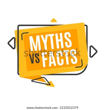 Myths vs facts icon. Truth and false vector speech bubble of true and fake, fiction and reality. Lie versus truth battle isolated symbol with orange word balloon, myth busting or fact checking themes Royalty-Free Stock Photo #2232022379