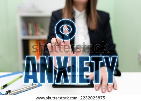 Conceptual caption Anxiety. Conceptual photo Excessive uneasiness and apprehension Panic attack syndrome