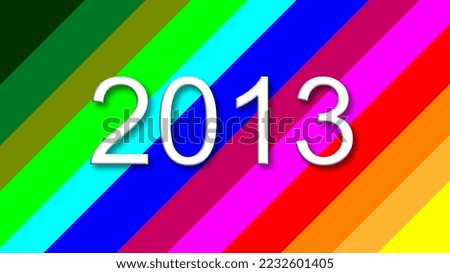 2013 colorful rainbow background year number