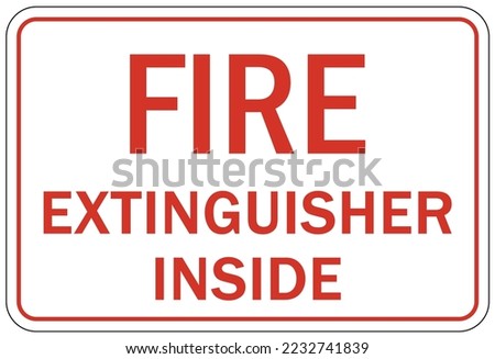 Fire extinguisher inside sign and labels