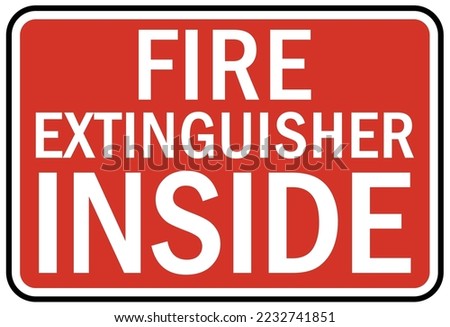 Fire extinguisher inside sign and labels