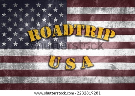 Road trip USA road banner illustration on grunge US flag, travel in United states of America