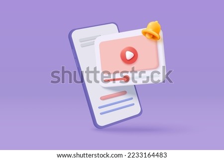 3d video live streaming and bell alert notification on mobile phone. Social media online playing video for make money passive income 3d concept. 3d mobile video live icon vector render illustration Royalty-Free Stock Photo #2233164483