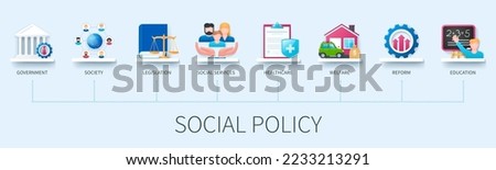 Social policy banner with icons. Government, society, legislation, social services, health care, welfare, reform, education. Business concept. Web vector infographic in 3d style Royalty-Free Stock Photo #2233213291