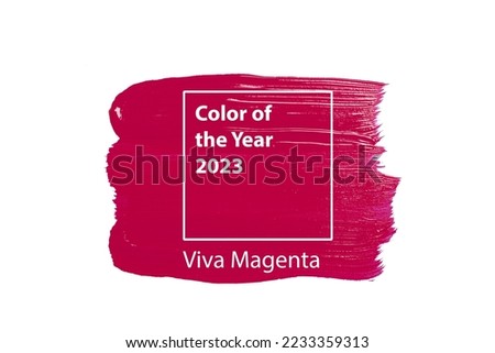 Color of the year 2023 background. Magenta new trend color on white background. Texture paint smear 