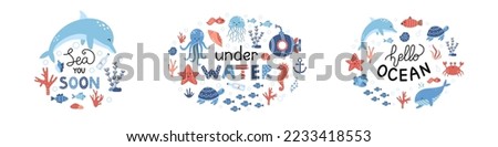 Set of vector illustrations with letterings and sea animals. Cute baby illustrations with phrases for poster, greeting card, banner and flyer. Sea inhabitants and water plants. Royalty-Free Stock Photo #2233418553