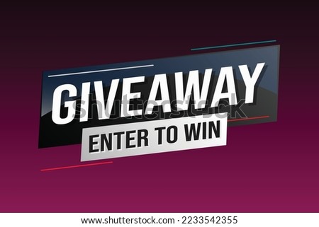 giveaway enter and win word vector illustration blue 3d style for social media landing page, template, ui, web, mobile app, poster, banner, flyer, background, gift card, coupon, label, wallpaper