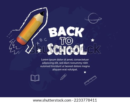 Rocket and pencil, welcome back to school. chalk style illustrations.