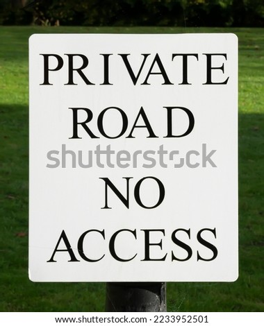 Private Road No Access sign