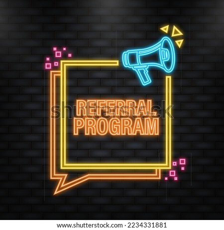 Neon Icon. Megaphone with referral program poster in flat style. Vector illustration