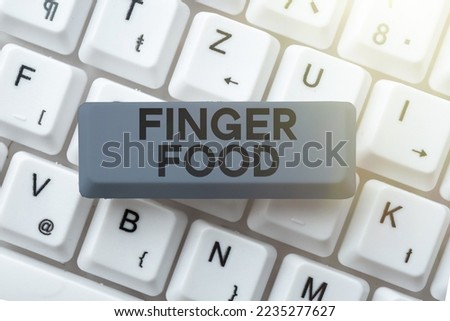 Conceptual caption Finger Food. Conceptual photo products and digestives that is to be held with the fingers for eating