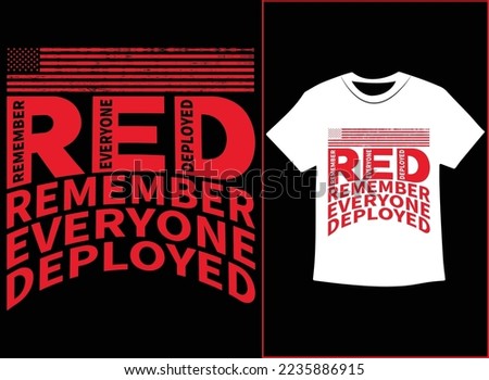 On Friday We Wear Red T-Shirt Vector, We wear Red Remember Everyone Deployed, American Flag Us Veteran T-shirt, American Flag Military TShirt.