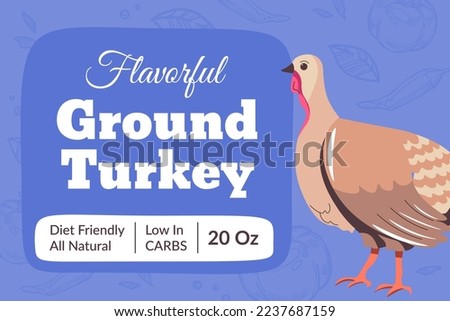 Ground turkey meat, diet friendly and all natural ingredients for eating and menu. Animal and foliage, low nutrition tasty meal. Package label, emblem or sticker for product. Vector in flat style
