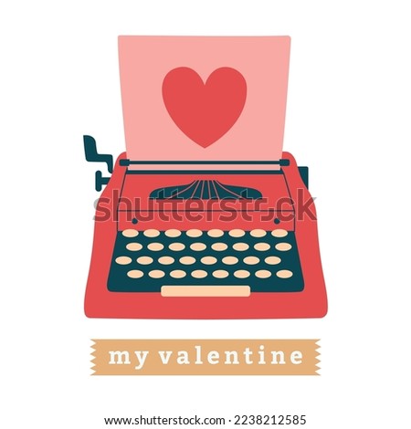 Creative Valentine's Day card template with cute hand drawn illustration with typewriter and sheet of paper with heart. Love concept. Manual typewriter in modern flat style. Text "My valentine".
