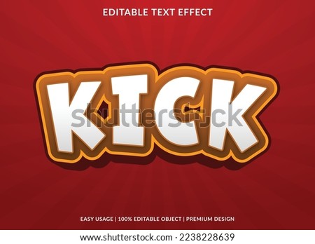 kick editable text effect template use for business logo and brand