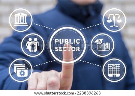 Businessman using virtual touchscreen presses inscription: PUBLIC SECTOR. Government Business People Citizen Public Service. Public sector Concept. Governmental municipal services. Royalty-Free Stock Photo #2238396263