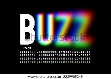 Buzz font, blurry style alphabet, letters and numbers vector illustration Royalty-Free Stock Photo #2239905349