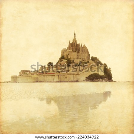 Old style photo of Mont Saint Michel. Normandy. France.