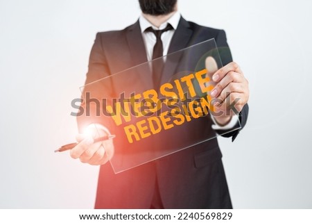 Text sign showing Website Redesign. Conceptual photo modernize improver or evamp your website's look and feel