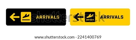 arrivals sign vector or arrivals board airport isolated on white background. Best arrivals airport sign vector. arrivals icon vector for content about airport. The best sign isolated. Royalty-Free Stock Photo #2241400769