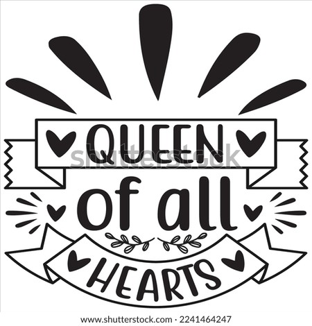 Queen of all hearts, vector file