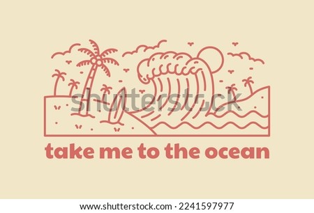 Take me to the ocean summer mono line art for design t-shirt, badge, sticker, etc Royalty-Free Stock Photo #2241597977