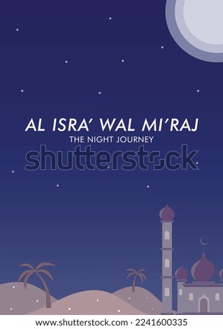 Isra mi'raj theme vector illustration. Islamic poster flat design.