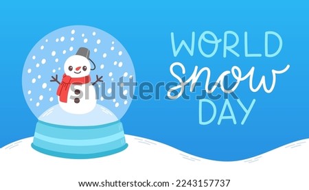 World Snow Day. Christmas snow ball with little snowman and snowflakes. Flat design vector