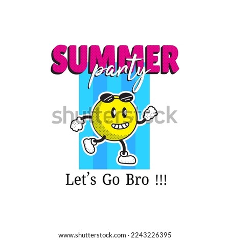 90s Retro Cute Cartoon Character Illustration. The slogan of the Summer Party, Let's Go Bro. for Poster or T-Shirt Print Design. Vector
