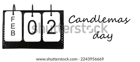 2nd of February - Candlemas day - calendar date