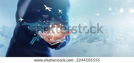 Medical tourism concept, Health tourism and international medical travel insurance. Medical Hub. Healthcare and medicine on global network. Royalty-Free Stock Photo #2244101555