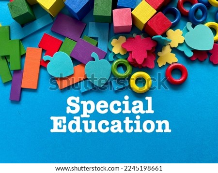 Text special education with preschool learning tools on the background