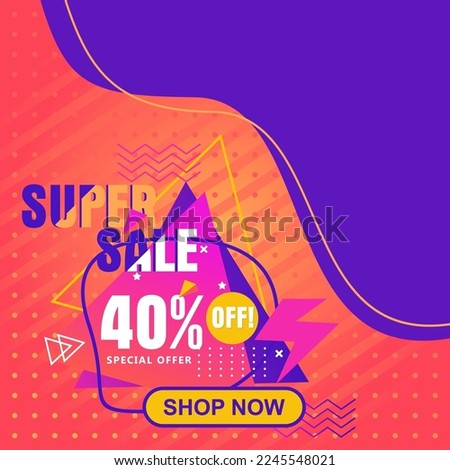 super sale 40% discount special offer. Advertisement for super sale promotion. gradient purple. trendy colors 2023