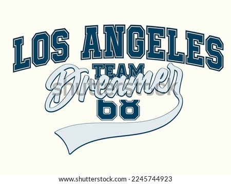 Los Angeles slogan typography graphics for t-shirt. College print for apparel. Vector illustration.

