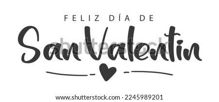 Happy Valentine's Day lettering in Spanish (Feliz día de San Valentín). Vector illustration Royalty-Free Stock Photo #2245989201