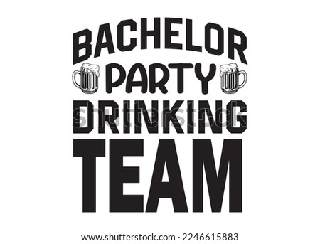 Bachelor Party vector For Print, Bachelor Party Clipart, Bachelor Party vector Illustration Royalty-Free Stock Photo #2246615883