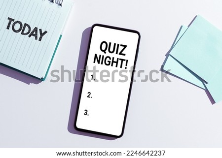 Sign displaying Quiz Night. Internet Concept evening test knowledge competition between individuals