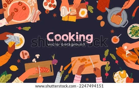 Cooking process top view, ad background. Chefs hands cook meal. Dish preparation from food ingredients from above, overhead. Culinary school, class, training course banner. Flat vector illustration Royalty-Free Stock Photo #2247494151