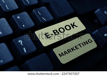 Text showing inspiration E Book Marketing. Conceptual photo digital file that can be used on any compatible computer