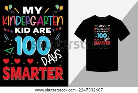 My kindergarten kid are 100 days smarter, T-shirt design