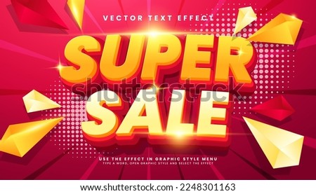 Super sale 3d editable text effect, suitable for promotion product. Royalty-Free Stock Photo #2248301163